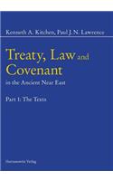 Treaty, Law and Covenant in the Ancient Near East: Part 1: The Texts - Part 2: Text, Notes and Chromograms - Part 3: Overall Historical Survey