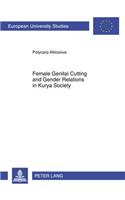 Female genital cutting and gender relations in Kurya society