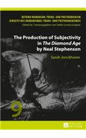 The Production of Subjectivity in «The Diamond Age» by Neal Stephenson