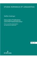 Sekundaere Praedikation Und Informationsstruktur