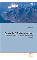 Scalable 3D Visualization