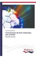 Transiciones de fase inducidas por presión: (Spanish)