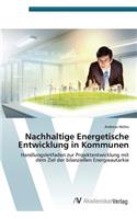 Nachhaltige Energetische Entwicklung in Kommunen