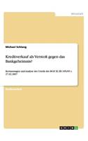 Kreditverkauf ALS Verstoß Gegen Das Bankgeheimnis?