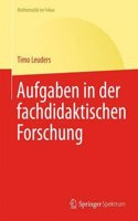 Aufgaben in Der Fachdidaktischen Forschung