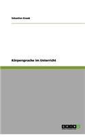 Körpersprache im Unterricht