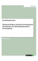 Mnemotechniken und ihre Anwendung auf das Erlernen der Bundesländernamen Deutschlands