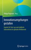 Innovationsumgebungen gestalten