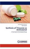 Synthesis of Trioxanes as Antimalarial