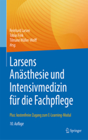 Larsens Anästhesie Und Intensivmedizin Für Die Fachpflege