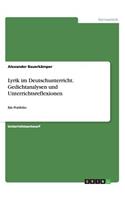 Lyrik im Deutschunterricht. Gedichtanalysen und Unterrichtsreflexionen