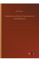 Nietzsche and other Exponents of Individualism