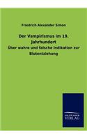 Der Vampirismus im 19. Jahrhundert