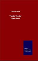 Tiecks Werke: (German)