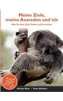 Meine Ziele, meine Ausreden und ich