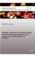 Students' Awareness of Climate Change and Awareness Raising Strategies for Junior Colleges in the Emerging Megacity of Hyderabad