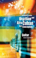 Brazilian and Afro-Cuban Jazz Conception -- Guitar