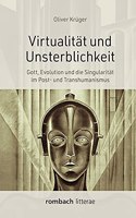 Virtualitat Und Unsterblichkeit