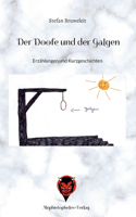 Doofe und der Galgen