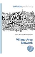 Village Area Network