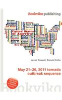 May 21-26, 2011 Tornado Outbreak Sequence: (English)