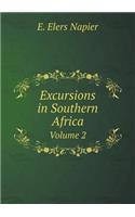 Excursions in Southern Africa Volume 2