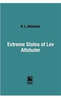 Extreme States Lev Altshuler