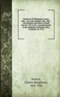 Volunteers of Washington County, Ohio : war of the rebellion 1861-1865 ; Also members and officers of Buell Post No. 178, G.A.R. . Comrades buried in the cemeteries of Marietta, Ohio, to January 1st, 1913