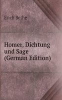 Homer, Dichtung und Sage (German Edition)