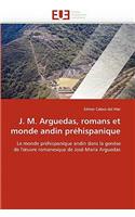 J. m. arguedas, romans et monde andin préhispanique