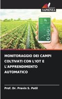 Monitoraggio Dei Campi Coltivati Con l'Iot E l'Apprendimento Automatico