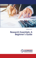 Research Essentials: A Beginner's Guide