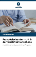 Französischunterricht in der Qualifikationsphase