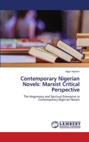 Contemporary Nigerian Novels: Marxist Critical Perspective