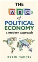 The ABCs Of Political Economy (A Modern Approach)