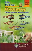 B.Sc Third Year BOTANY Elective - Tissue Culture and Biotechnology [ ENGLISH MEDIUM ]