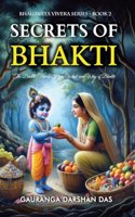 SECRETS OF BHAKTI â€“ Bhgavata Viveka Series Book 2