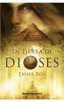 Tierra de Dioses