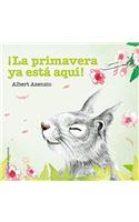 La Primavera YA Esta Aqui!