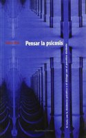 Pensar la psicosis (Itaca) (Spanish Edition)