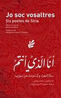 Jo soc vosaltres: Sis poetes de Siria (Catalan and Arabic Edition)