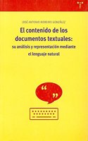 El contenido de los documentos textuales / the Content of Textual Documents: Su Analisis Y Representacion Mediante