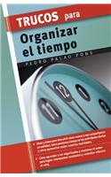 Trucos Para Organizar El Tiempo