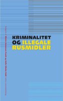 Kriminalitet Og Illegale Rusmidler