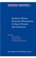 Syntactic Phrase Structure Phenomena in Noun Phrases and Sentences: (6 Linguistik Aktuell/Linguistics Today)