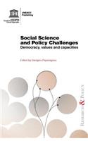 Social Science and Policy Challenges: Democracy, Values and Capacities