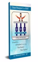 YOUR PASSPORT TO HMT: 3 Pillars of great life