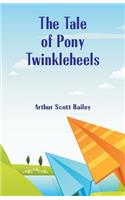 The Tale of Pony Twinkleheels