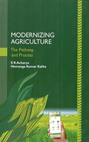 Modernizing Agriculture: The Pathway and Process