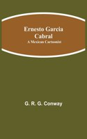 Ernesto Garcia Cabral